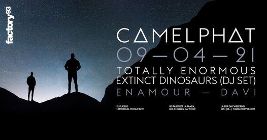 Factory 93 Presents: Camelphat at El Pueblo Historical Monument