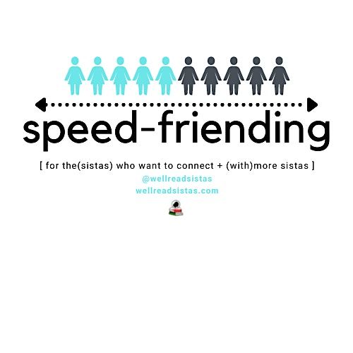 Speed-Friending with Well Read Sistas (Virtual & In-Person)