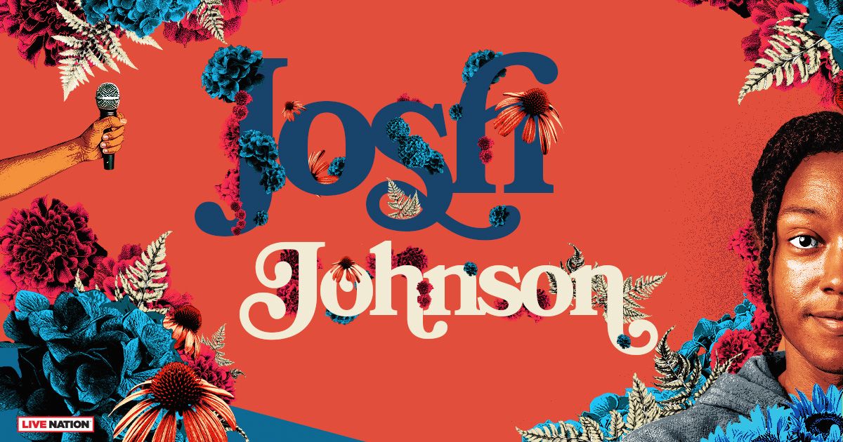 Josh Johnson: The Flowers Tour