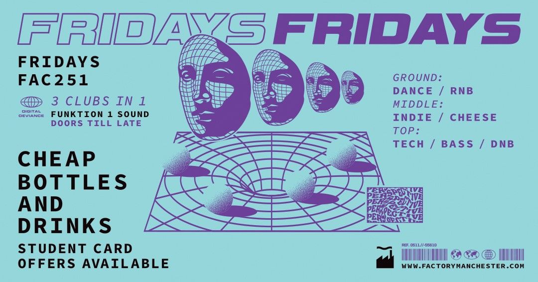 FACTORY FRIDAYS - OASIS AFTER PARTY!