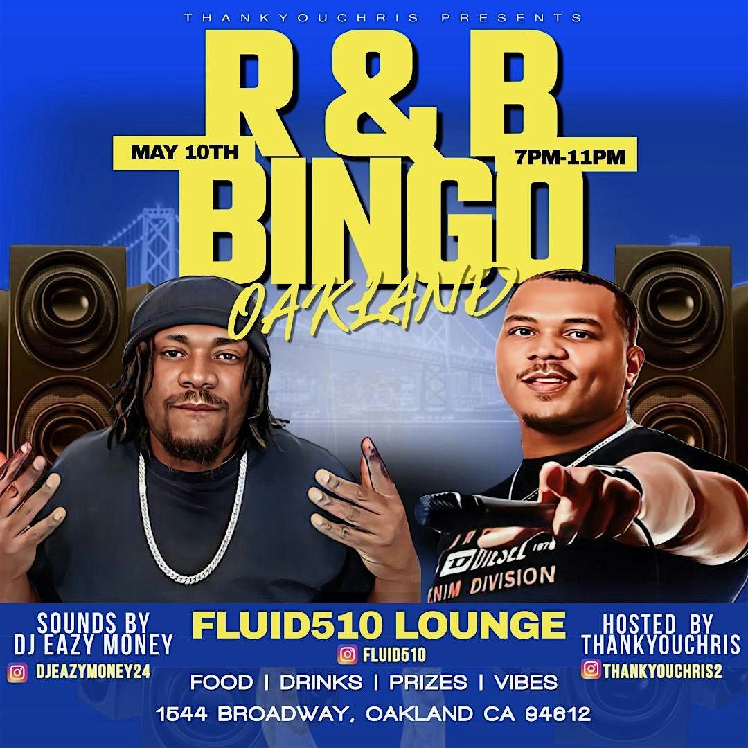 BRUNCH R&B BiNGO OAKLAND! R&B Vs Trap Bingo W\/ THANKYOUCHRIS @ FLUID510