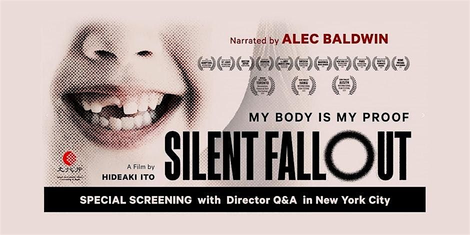 Silent Fallout Special Screening with Director Q&A in NYC