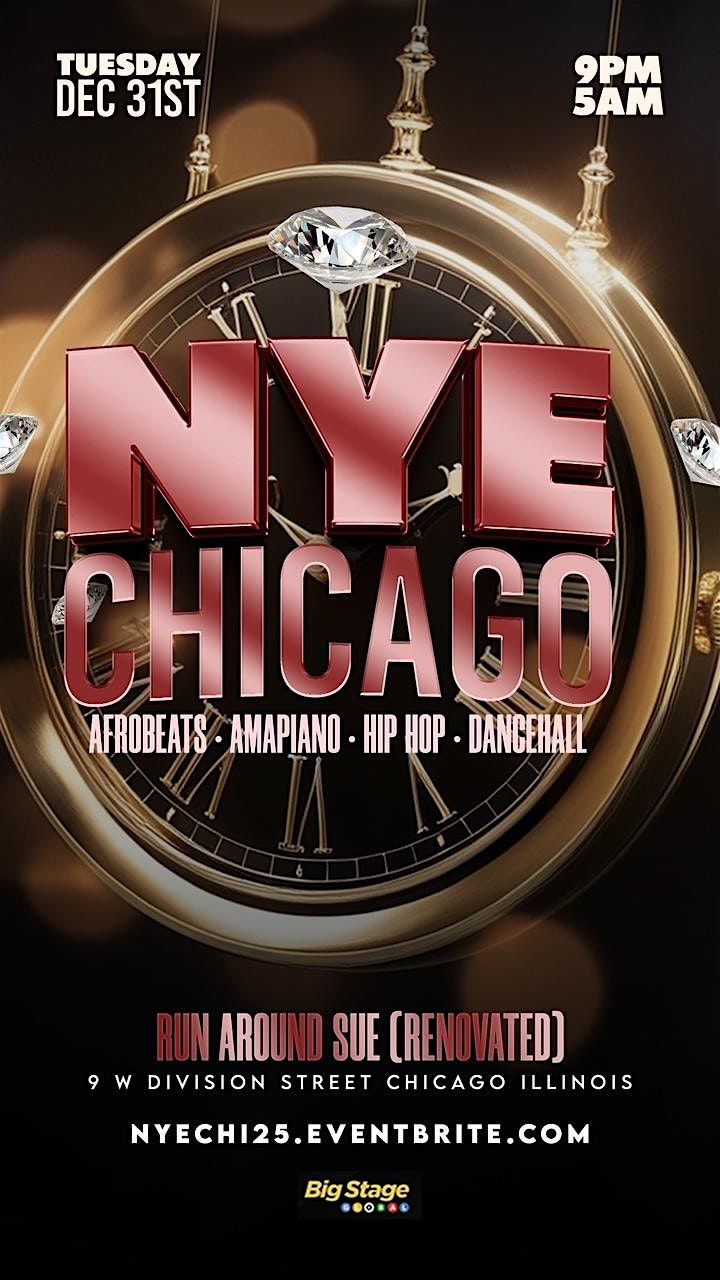 CHICAGO Downtown BIGGEST AFROBEATS NYE 2025 Party ( 500 People Expected)