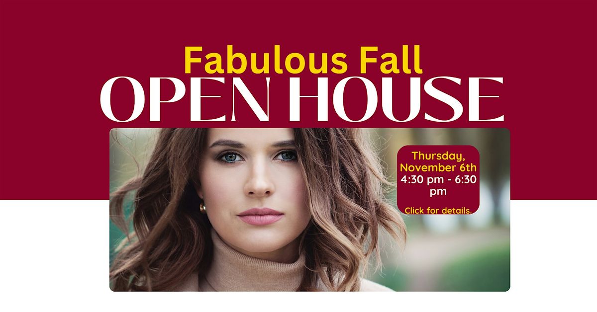 Fabulous Fall 2025 Open House