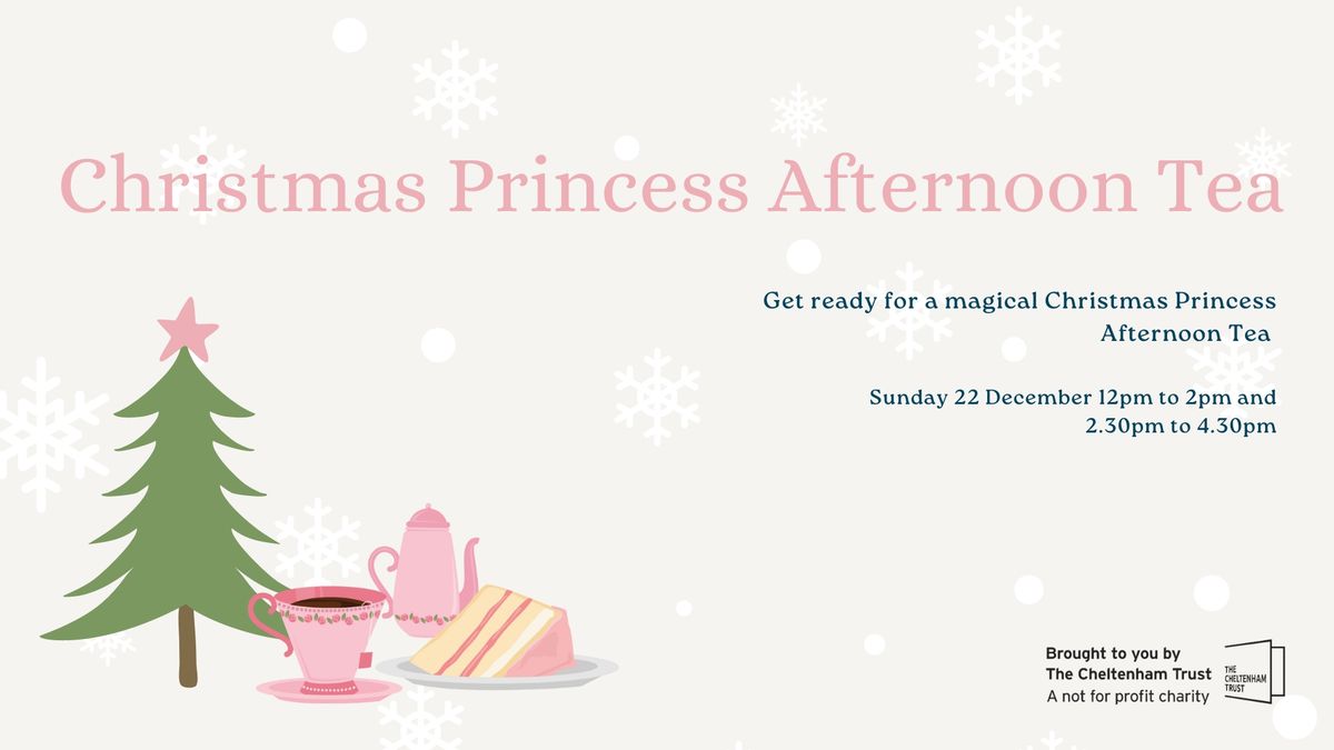 Christmas Princess Afternoon Tea