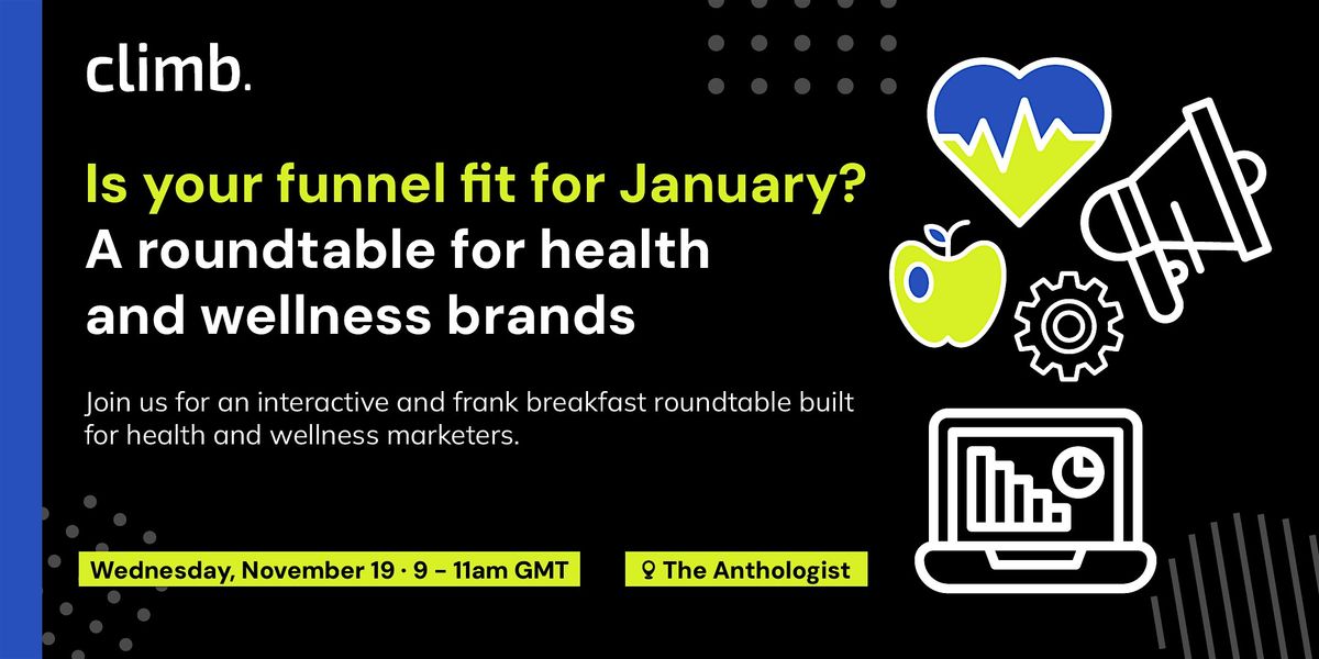 Is your funnel fit for January? A roundtable for health and wellness brands