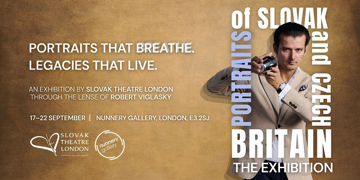 Portraits of Slovak and Czech Britain - The Exhibition