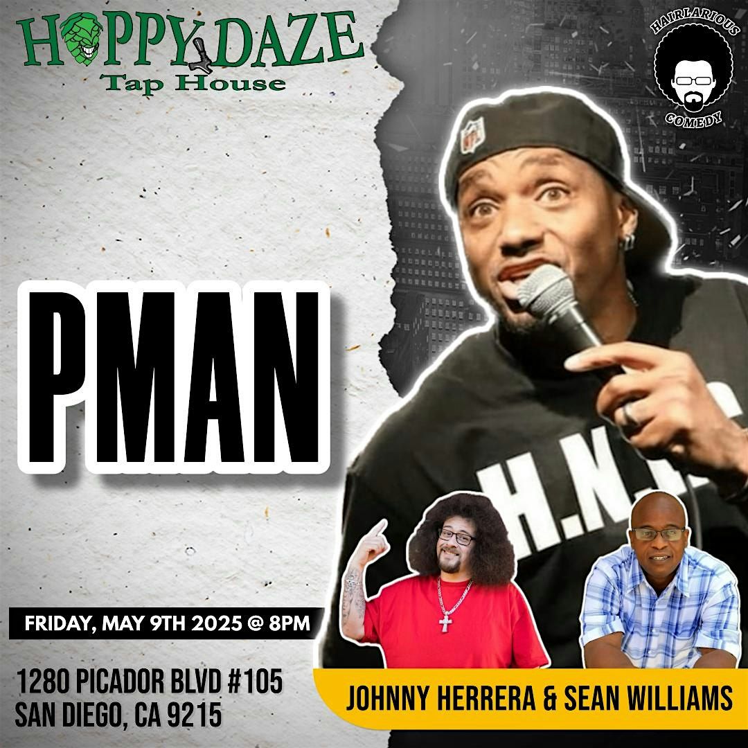 HAIRlarious Comedy Show W\/ Sean Williams & PMan