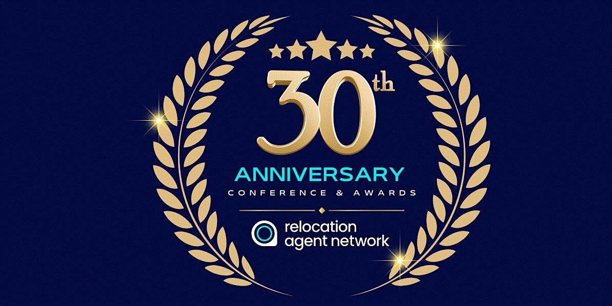 Relocation Agent Network (RAN) 30th Anniversary Conference and Awards