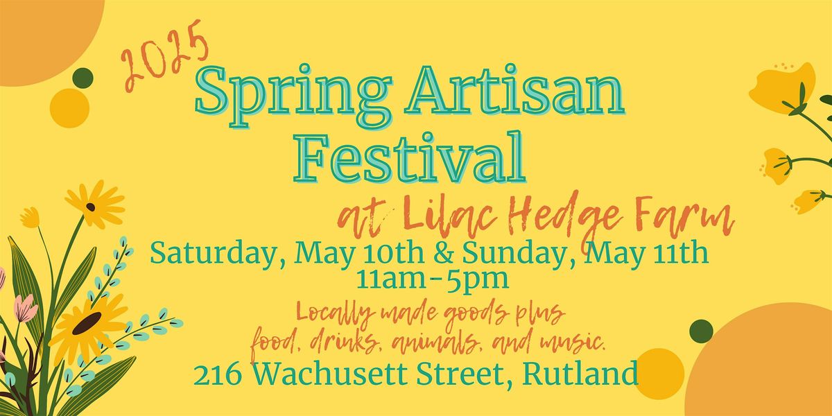 Spring Artisan Festival at Lilac Hedge Farm