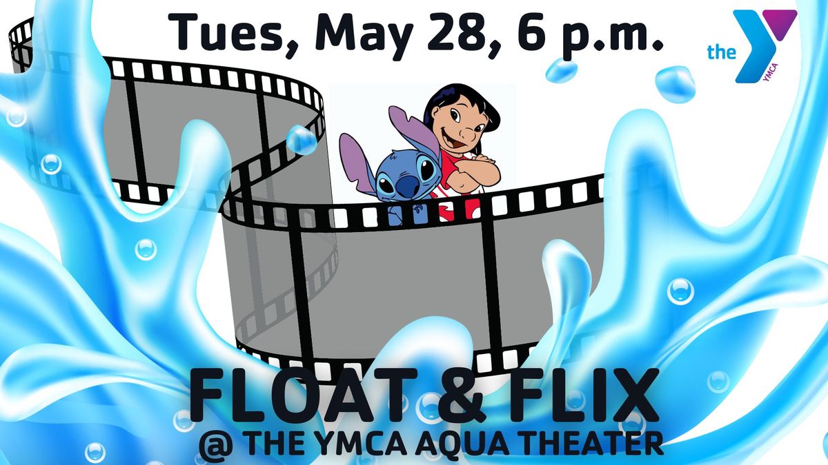 Float n' Flix @ The YMCA Aqua Theater!