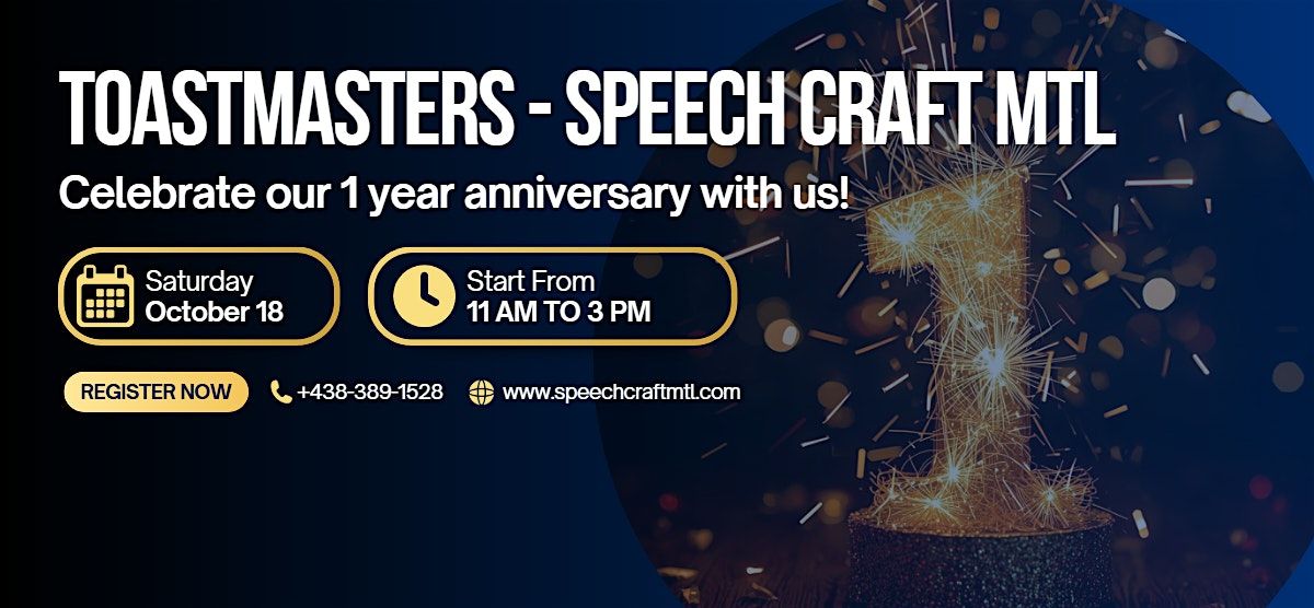 Toastmasters - Speech Craft MTL - 1 year anniversary