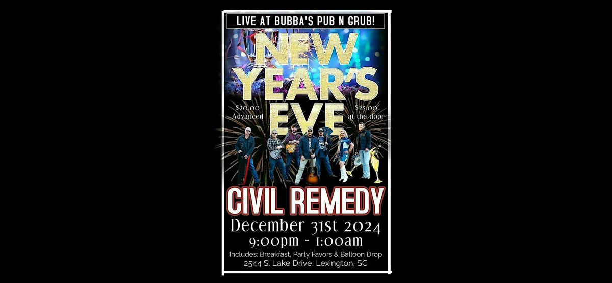 Bubba's New Year's Eve Bash w\/ Civil Remedy