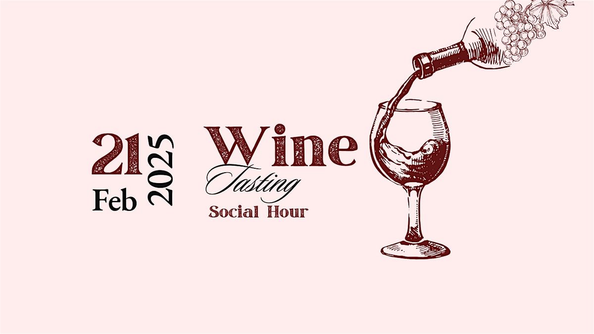 Wine Tasting Social Hour