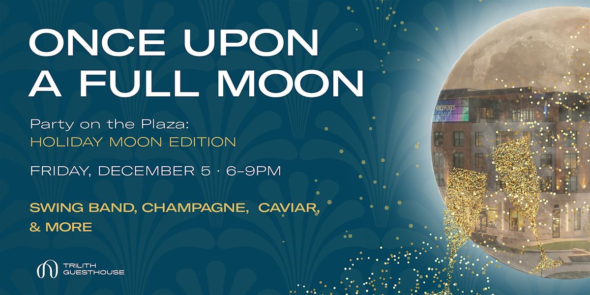 Once Upon a Full Moon: Holiday Moon