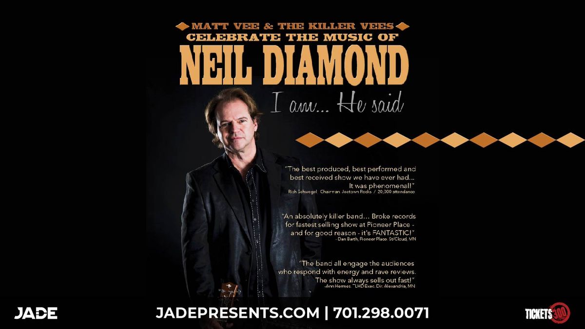 I Am He Said - A Celebration Of The Music Of Neil Diamond at Paramount Center for the Arts - MN