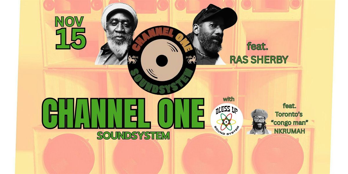 Channel One Sound System  in Toronto