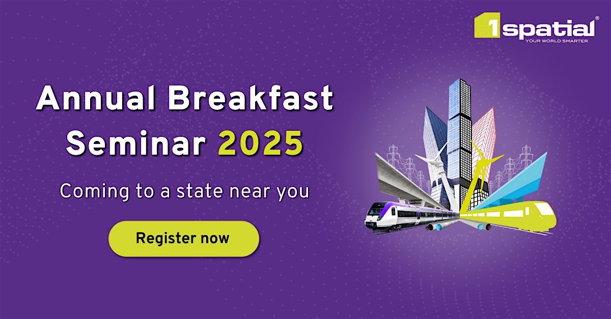 1Spatial Annual Breakfast Seminar 2025 - Sydney