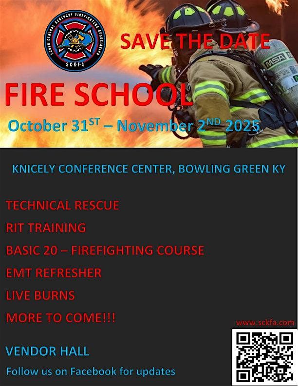SCKFA 4th Annual Fire School