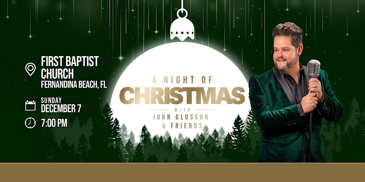 A Night of Christmas with John Glosson & Friends
