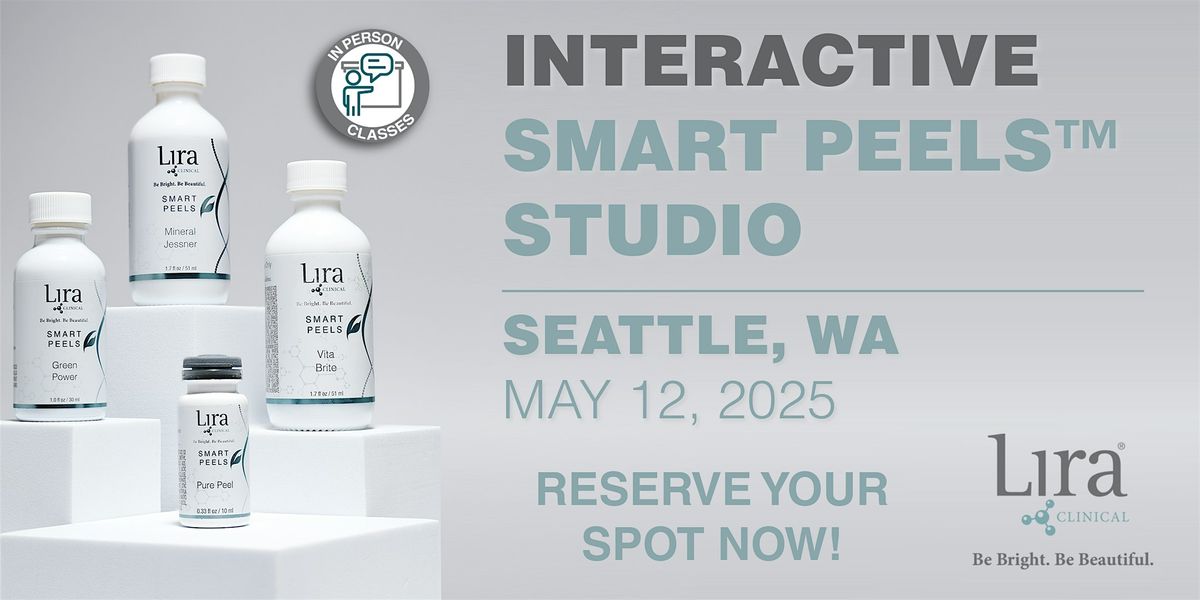 SEATTLE, WA: Interactive Smart Peels\u2122 Studio