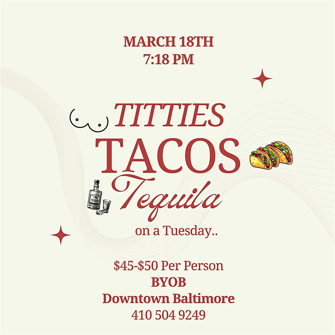 Titties, Tacos, Tequila: Sip, Puff n Paint + Game Night!