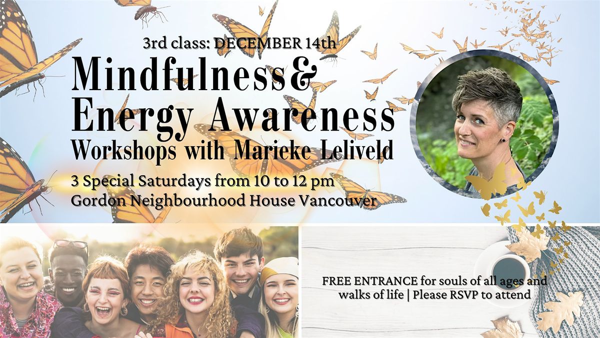 Mindfulness & Energy Awareness Workshop #3 | Vancouver