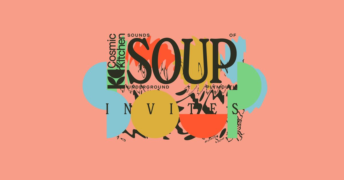 Cosmic Sessions: SOUP Invites SOULBLISS &amp; Deeby 