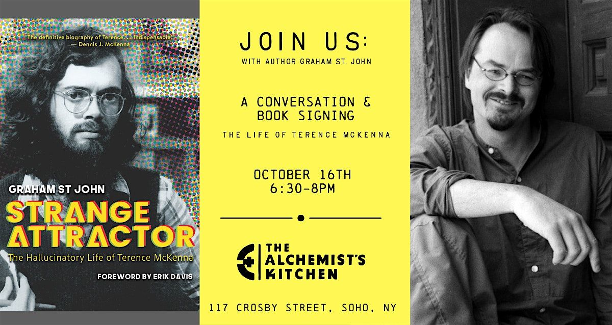 Strange Attractor: Terence McKenna Book Signing with Graham St. John