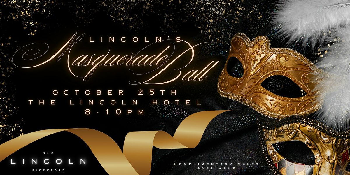 Lincoln's Masquerade Ball