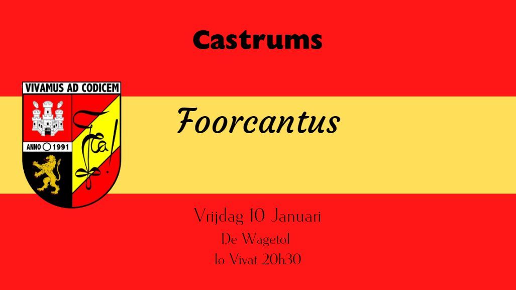 Castrum's Foorcantus!