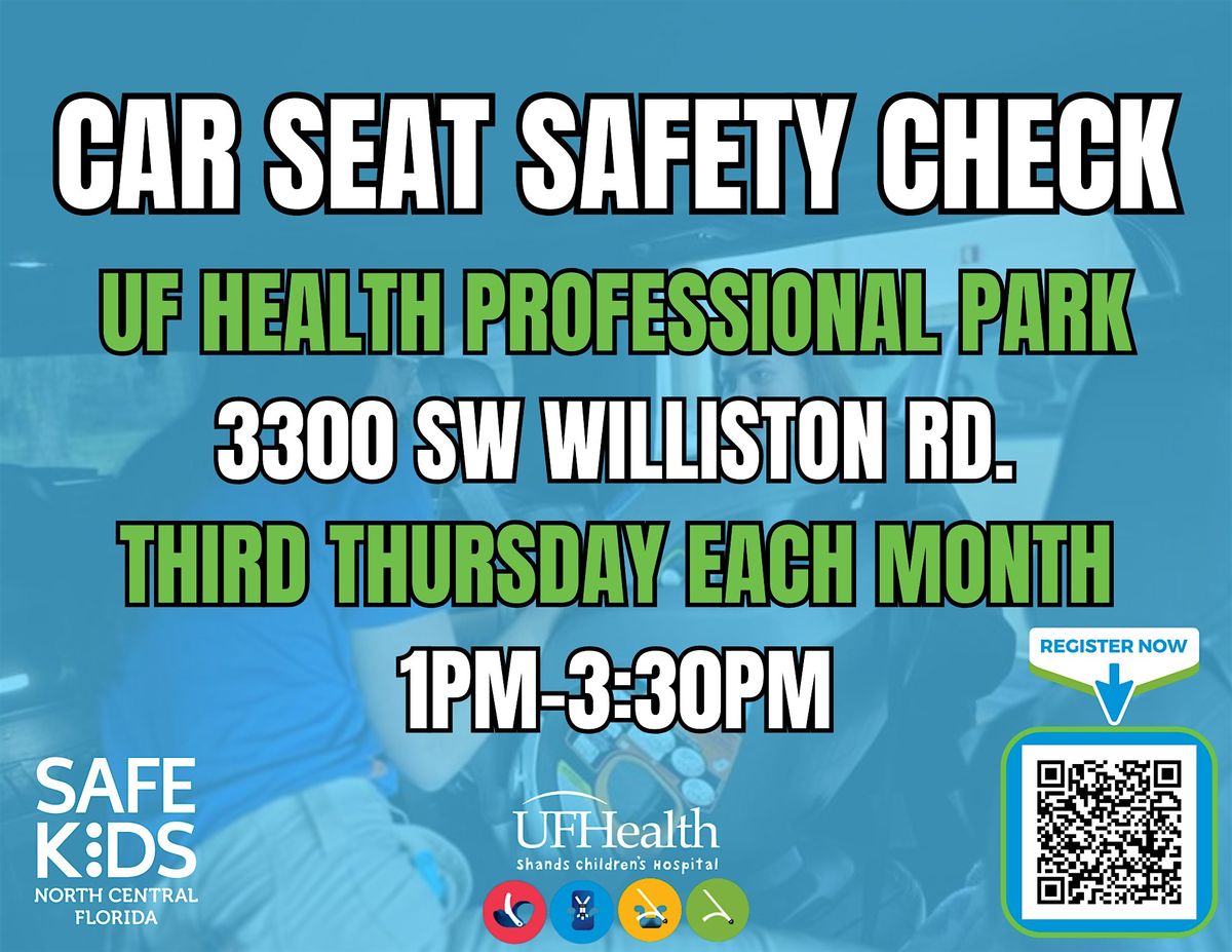 UF Health - Car Seat Check Up Appt - August 20, 2025