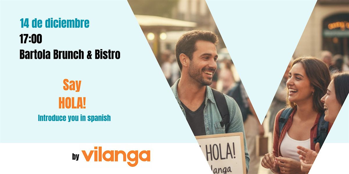 Say Hola! by Vilanga
