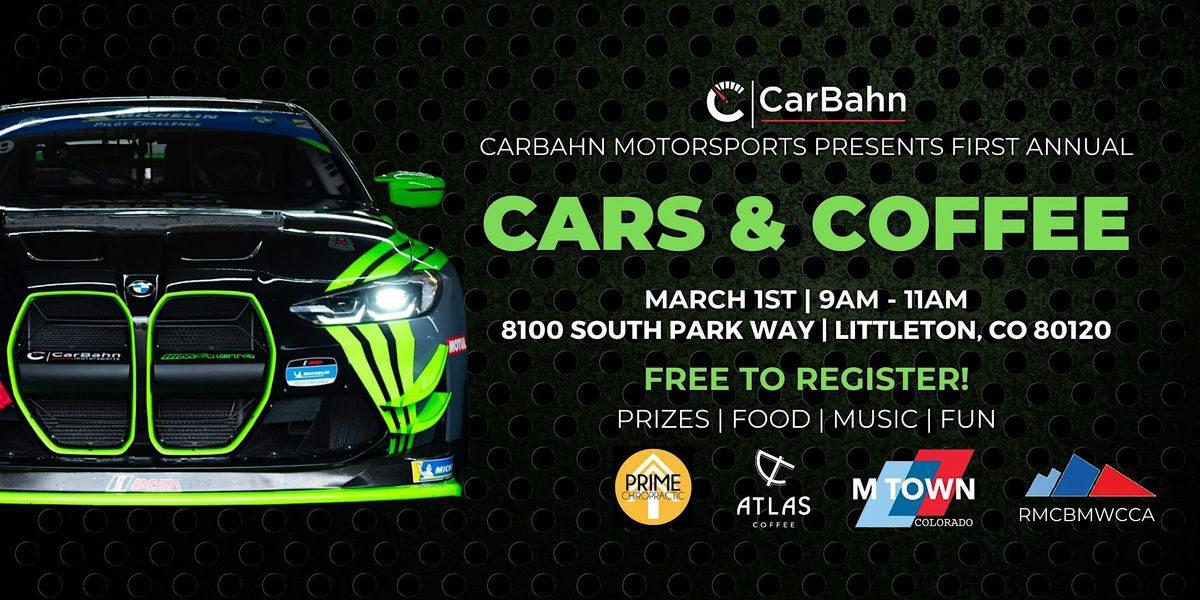 CarBahn Motorsports Cars & Coffee