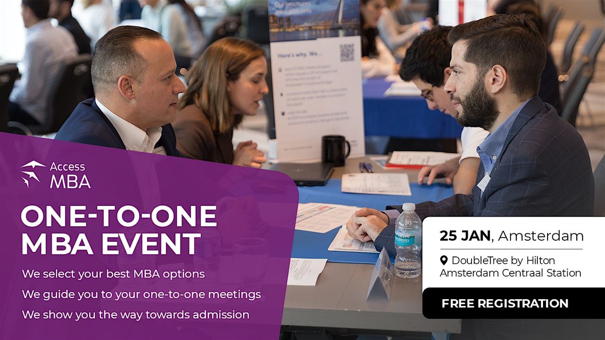 Boost your Career With An MBA - One to One MBA Event in Amsterdam