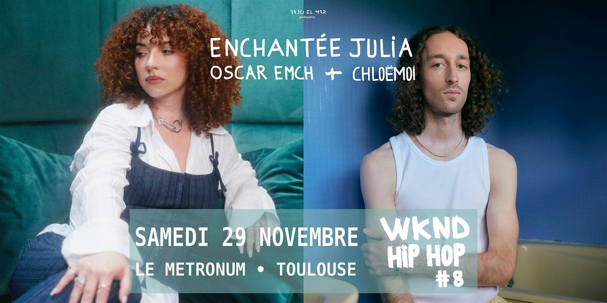 Enchant\u00e9e Julia, Oscar Emch & Chlo\u00ebmoi au Metronum le 29 Novembre !