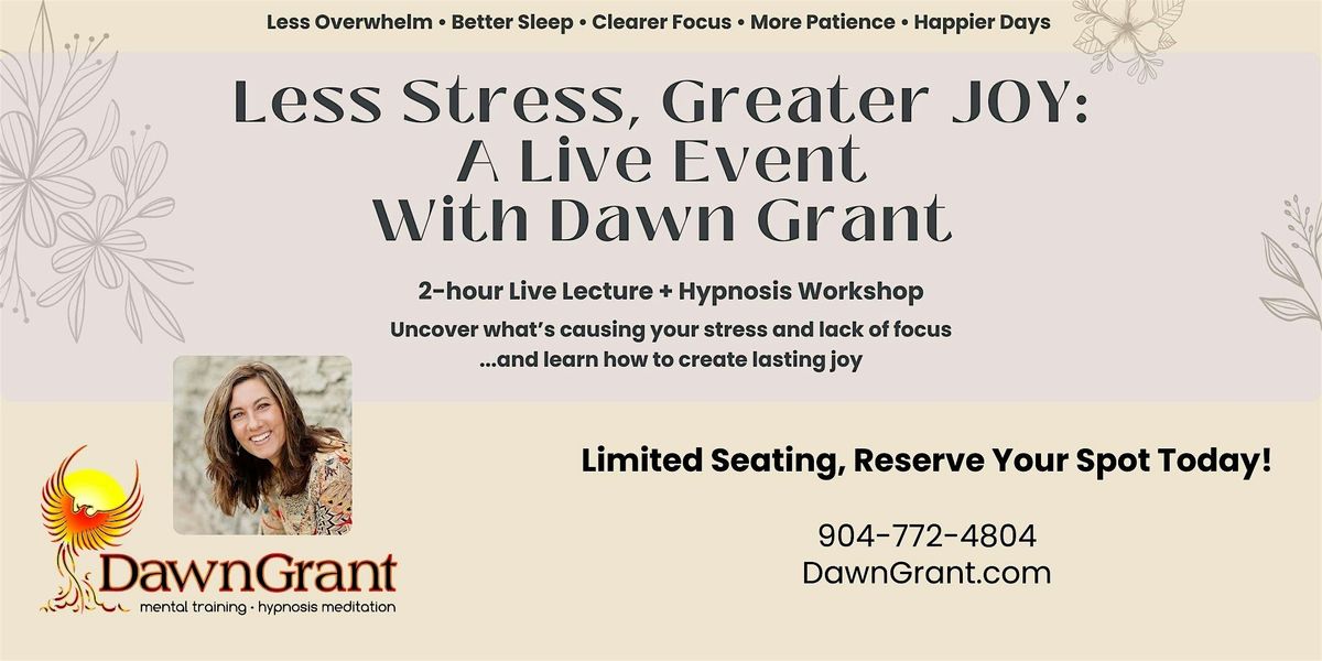 Less Stress, Greater JOY: A Live Event with Dawn Grant