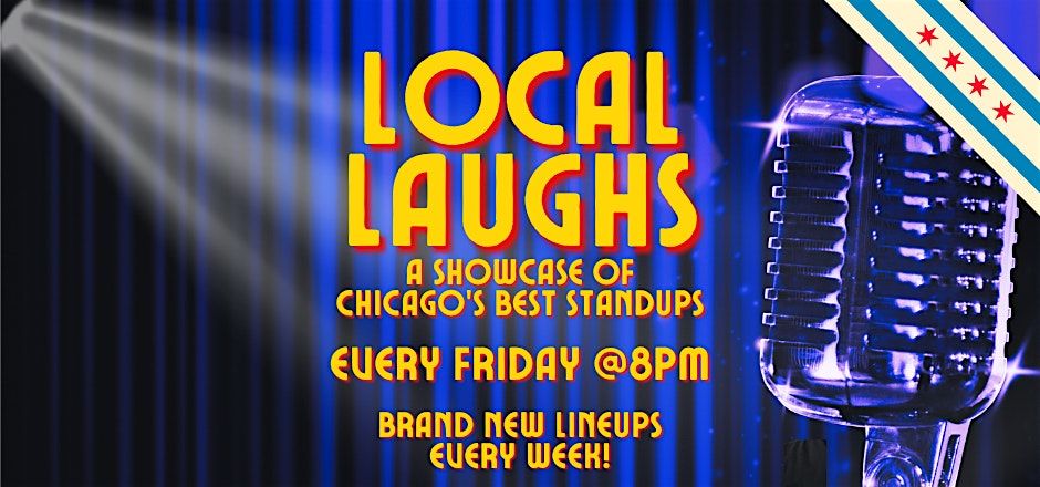 LOCAL LAUGHS Standup Showcase