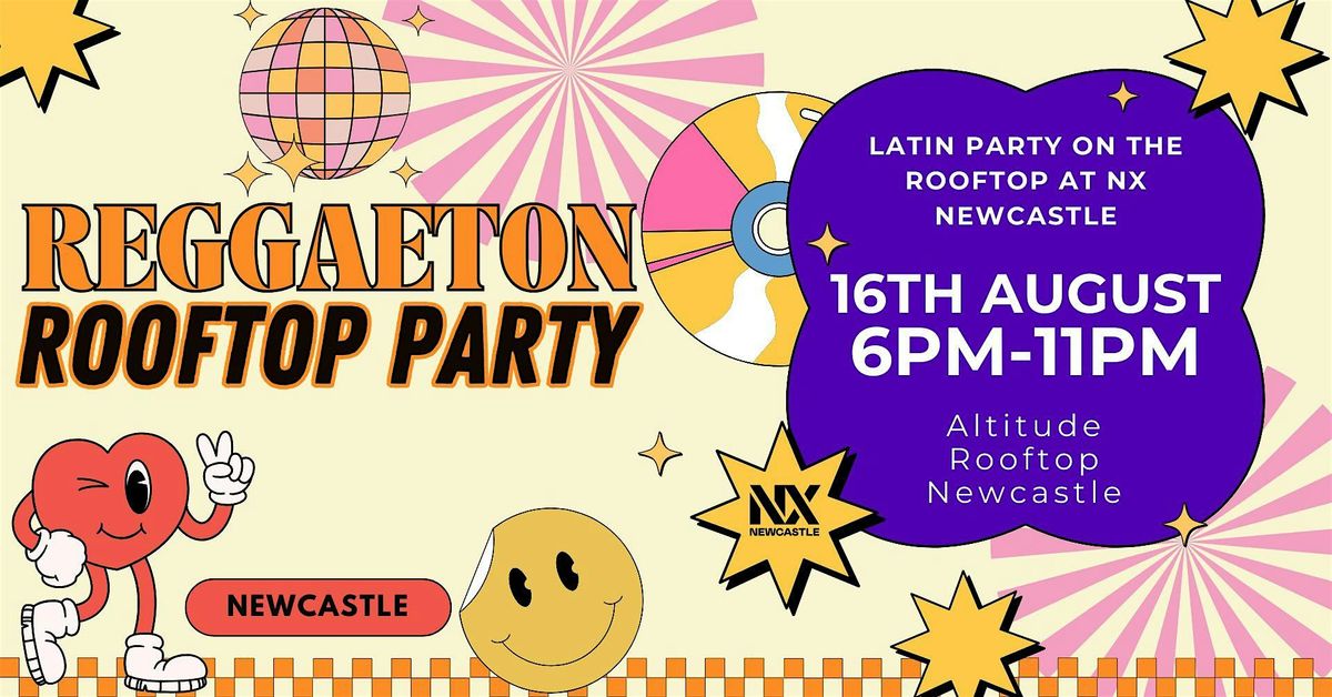 Reggaeton Rooftop Party (Newcastle) August 2025