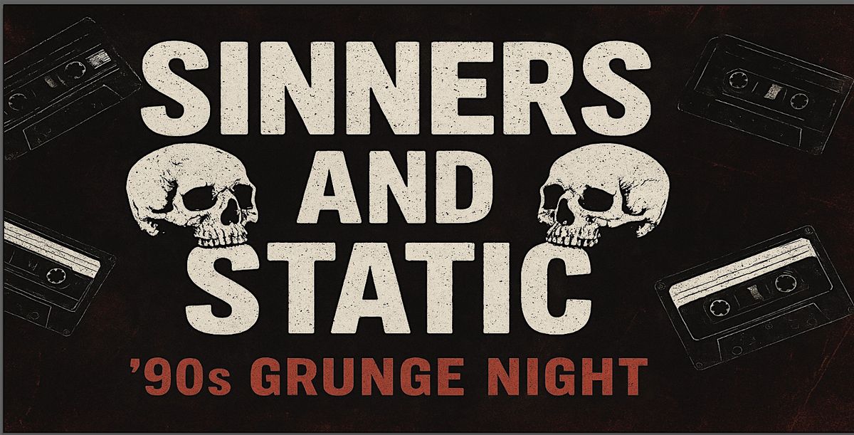Sinners and Static