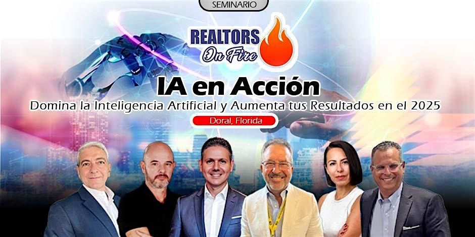 Realtors On Fire - Enciende tu \u00e9xito Inmobiliario - MIAMI