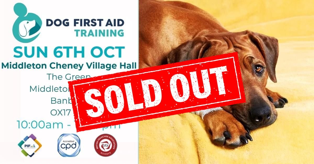 Middleton Cheney - Dog First Aid Course \u2764\ufe0f\u200d\ud83e\ude79\ud83d\udc3e (Sold Out)