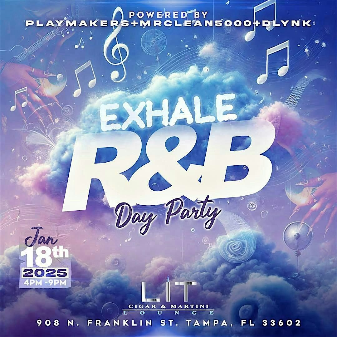 Exhale R&B Day Party