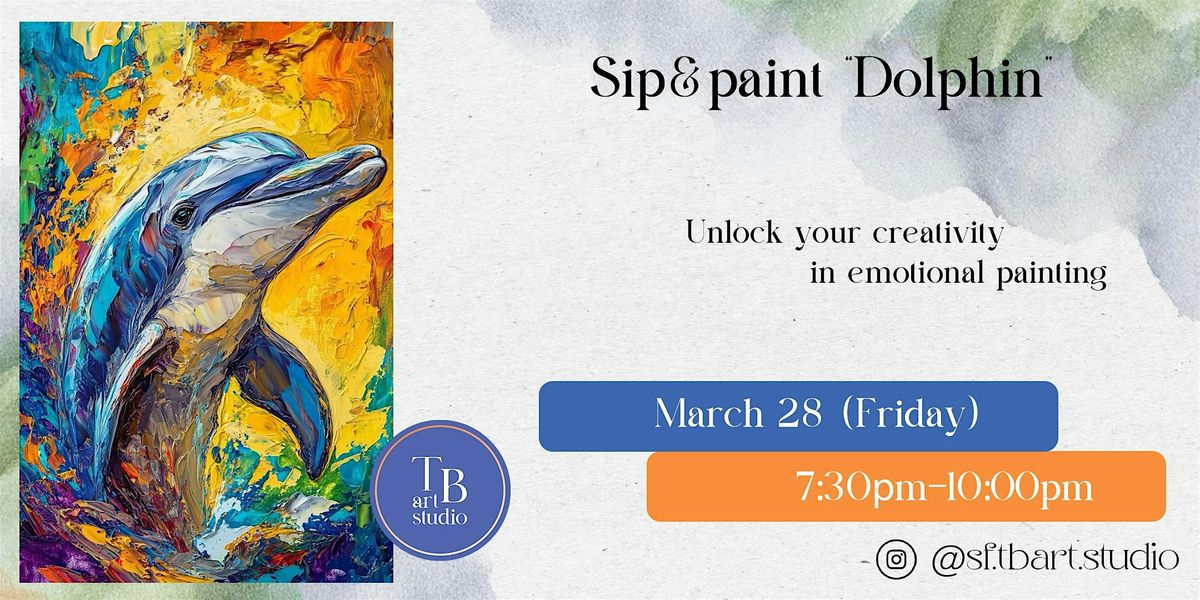 Sip&Paint  "Dolphin" Acrylic workshop