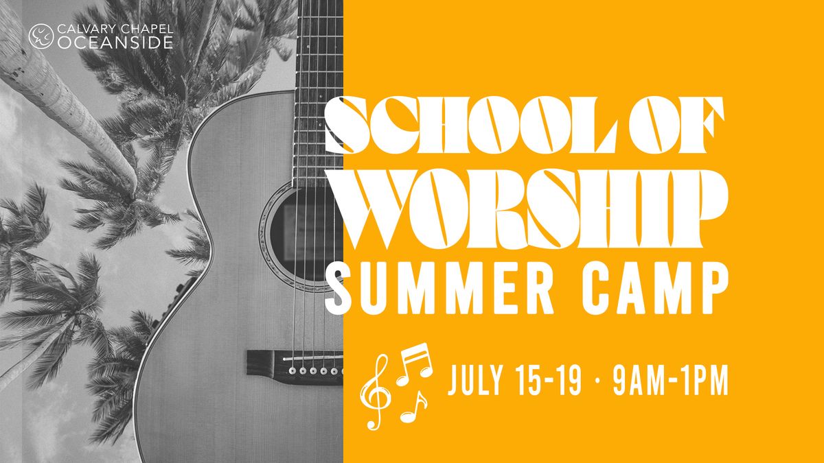 (CCO Youth) School of Worship Summer Camp
