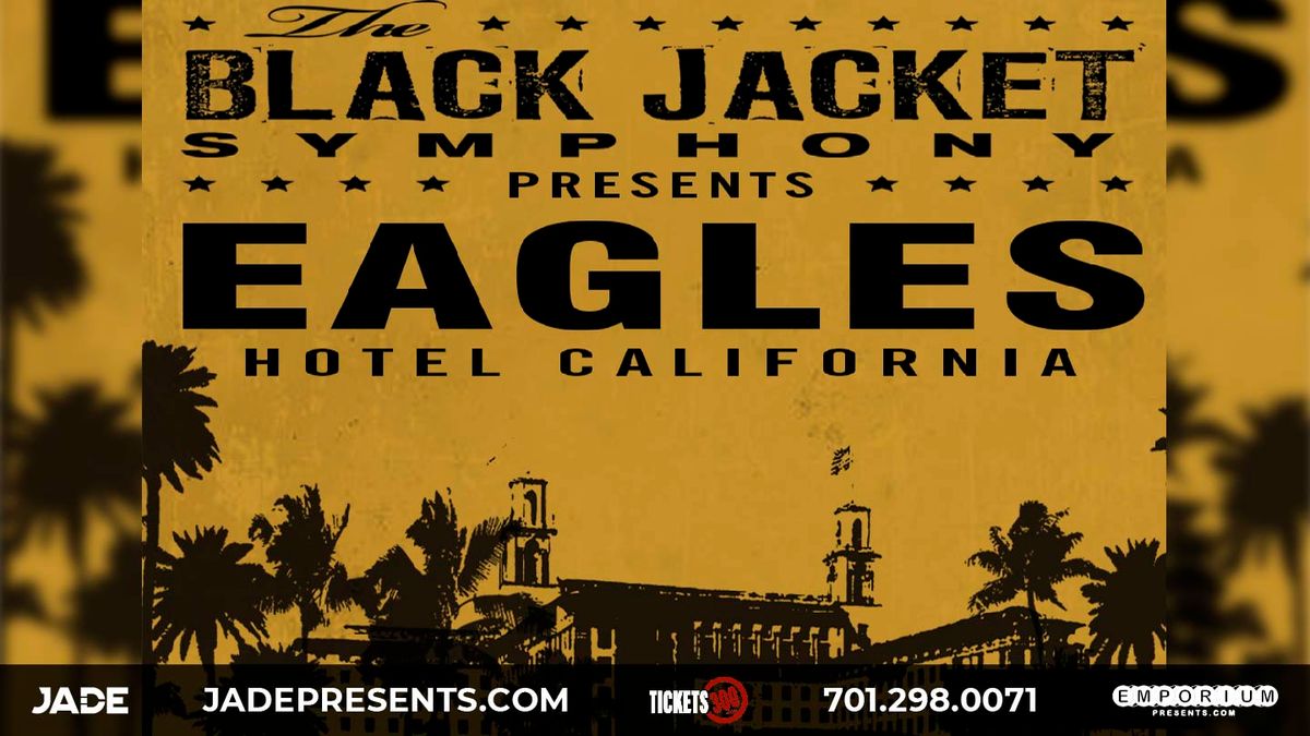 Black Jacket Symphony - Eagles' Hotel California at Fargo Theatre