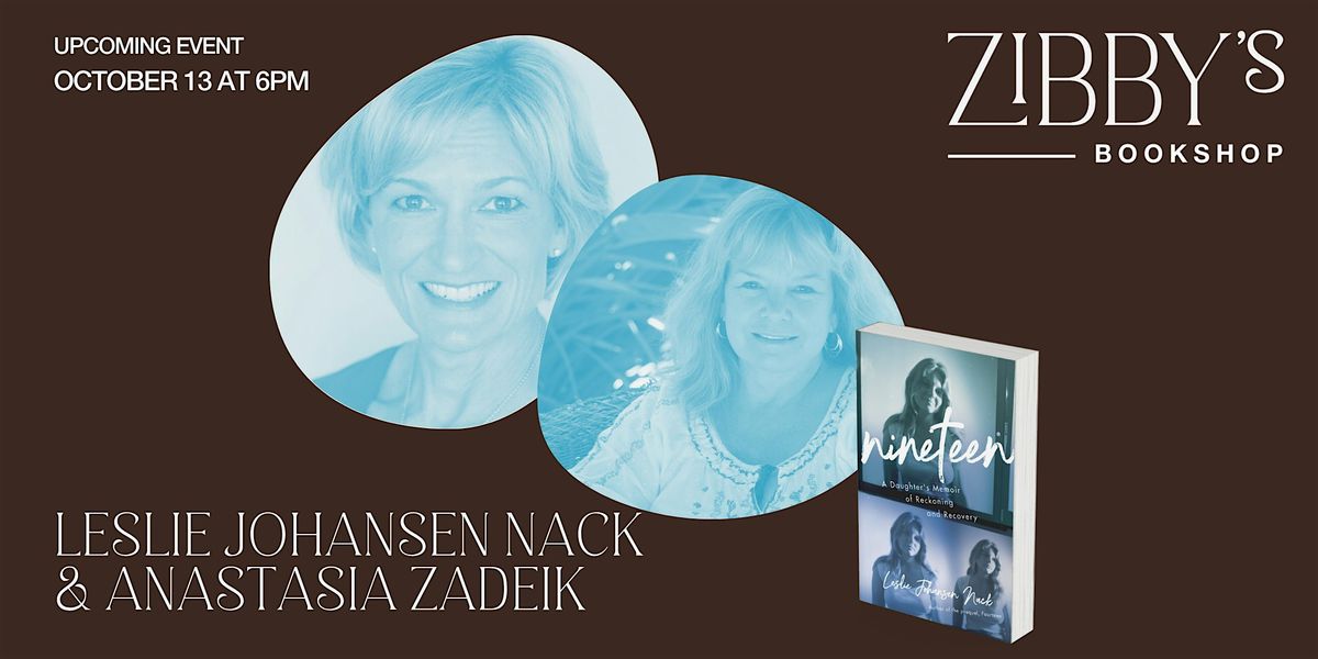 Author Event! Leslie Johansen Nack & Anastasia Zadeik