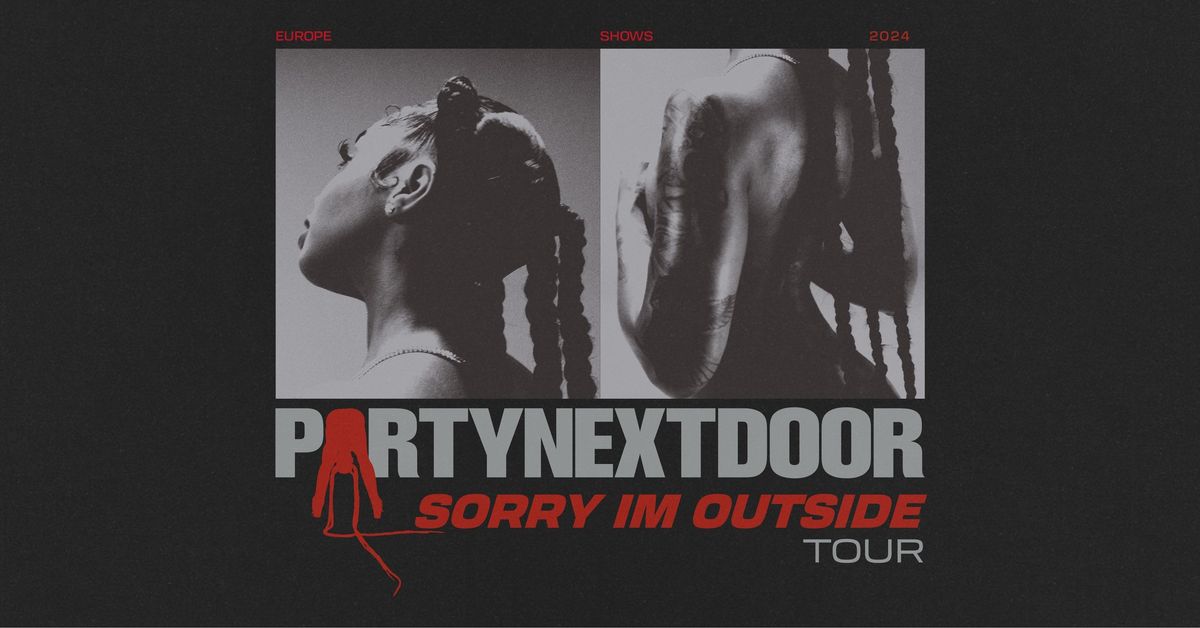 PARTYNEXTDOOR | B-K, Stockholm