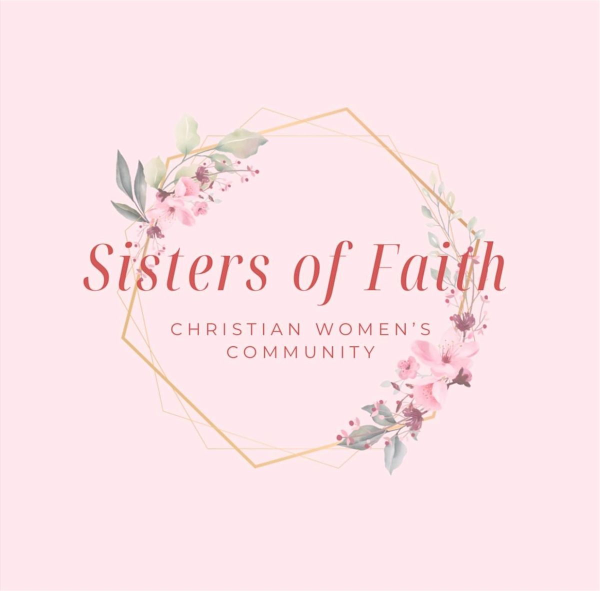 Sisters of Faith Meet & Greet Dinner