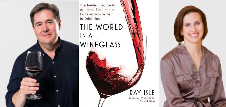 Open Book \/ Open Mind, Ray Isle, "The World in a Wineglass"